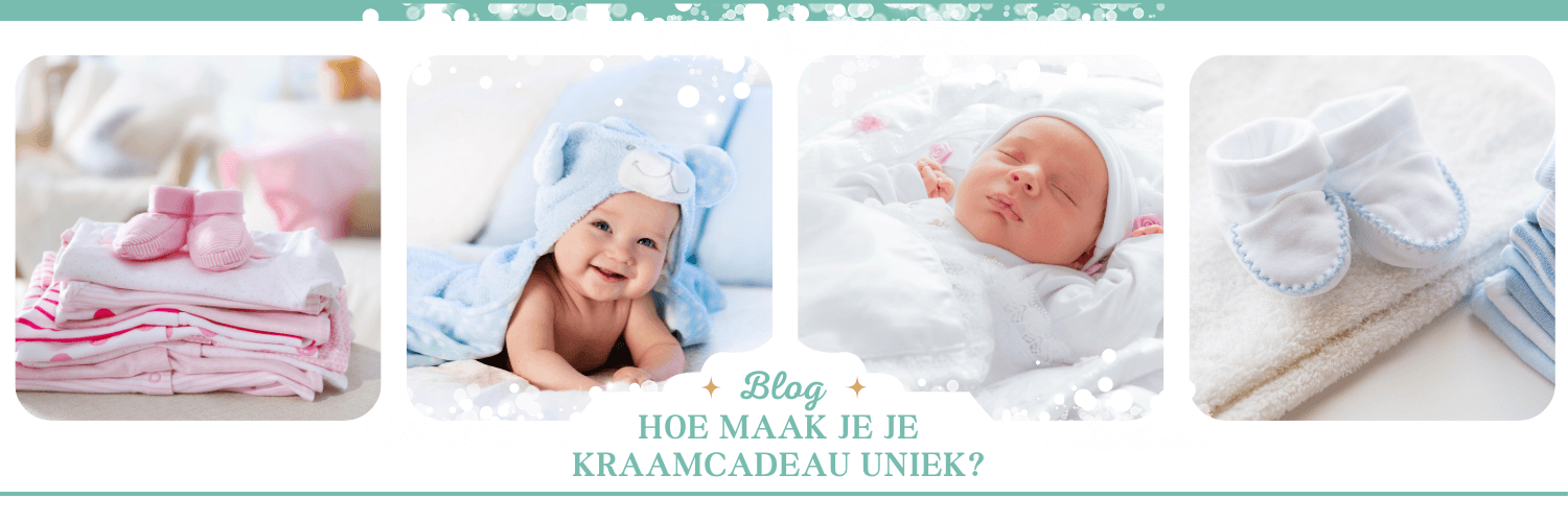 Blog Hoe maak je je kraamcadeau uniek